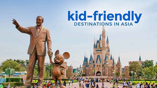 TRAVELING WITH KIDS: 10 Asian Destinations for the Whole Family