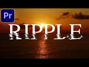 How to create a Water Reflection Ripple Text Effect in Adobe Premiere Pro CC (Tutorial)