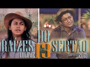 RAÍZES DO SERTÃO 13* COMPLETO CENA ESPECIAL