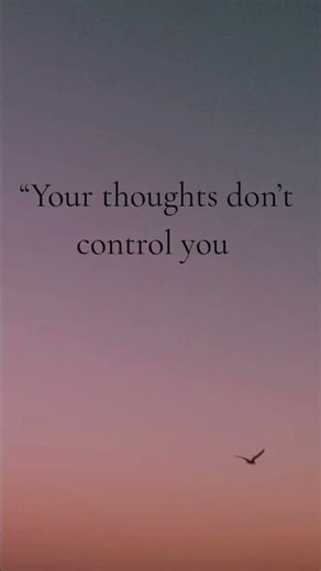 Your Thoughts Don’t Control You — You Guide Them | Calm Mind #stressrelief #calmliving #mindfulness