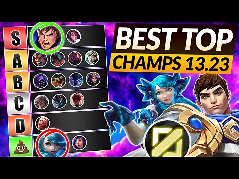 NEW TOP LANE Champions TIER LIST for 13.23 - LoL Meta Guide