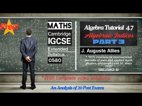 IGCSE Algebra Tutorial 4 7: Algebraic Indices PART 3