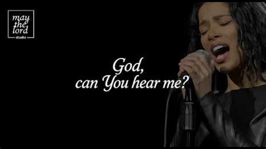 God, can You hear me? - May the Lord Studio