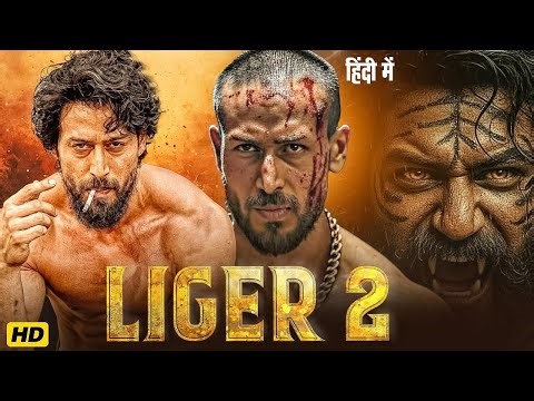 LIGER 2 Full Action Movie | Tiger Shroff | Sanjay Dutt | Latest Bollywood Blockbuster Action Movies
