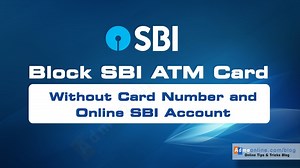How to block SBI ATM Card without online banking and SBI ATM Card Number