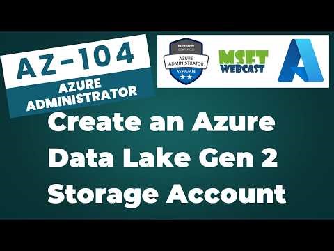 89. How to Create an Azure Data Lake Storage Account | Azure Portal