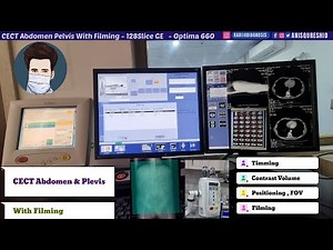 CECT Abdomen Pelvis with Filming | GE 128 Slice Optima | By Anis Qureshi