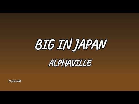 Big in Japan - Alphaville (Lyrics)