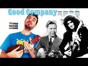 ’Good Company’ Ukulele Tutorial - Queen / Brian May - with chords