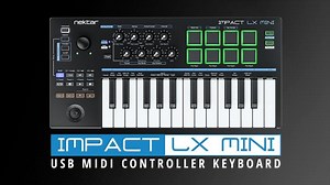 Nektar Introduces Impact LX Mini