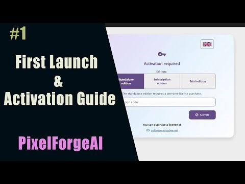 PixelForgeAI Tutorial #1 – First Launch & Activation Guide