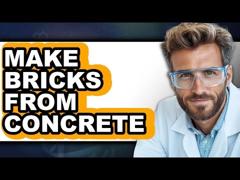 How To Make Bricks From Concrete - Full Guide