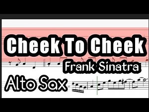 Cheek to Cheek Alto Sax Sheet Music Backing Track Play Along Partitura