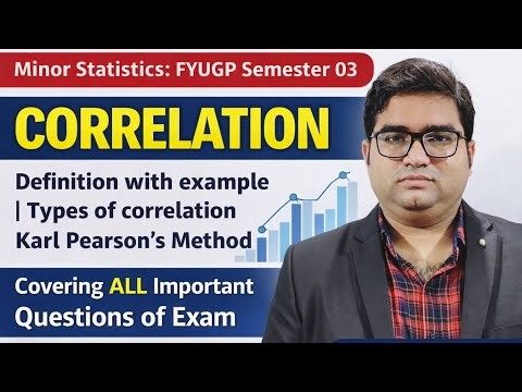 Correlation 01 :-Definition with example, Types of correlation, Important and Karl Pearson's method.