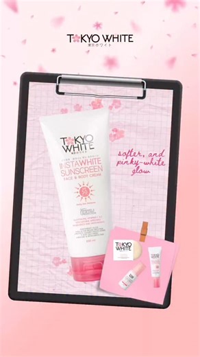 Tokyo White | Your checklist for glowing skin: ✅Instawhite Sunscreen Lotion or Tinted Sunscreen (both SPF 50) ✅Moisturizing Sakura Soap ✅O2 Bubble Mask... | Instagram