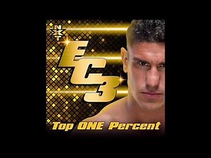 WWE EC3 Theme “Top ONE Percent” (HD - HQ)