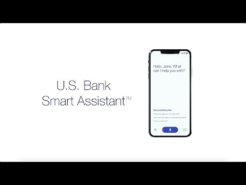 Meet U.S. Bank Smart Assistant™ – talk or type to bank