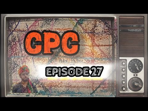 The Code of Civil Procedure | Episode 27- Foreign Judgment part 3