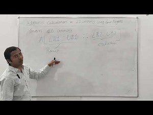 Address calculation of an element in 2D array using row major Part 2