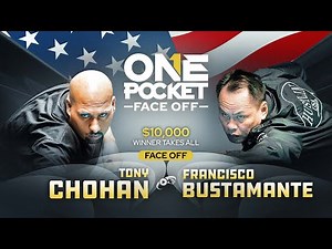 $10,000 ▸ CHOHAN vs BUSTAMANTE ▸ ONE POCKET Face-off