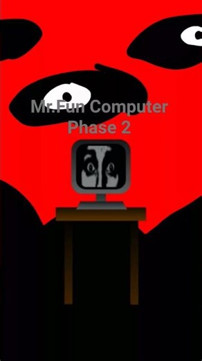 Mr.Fun Computer Phase 2🖥️