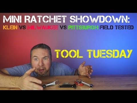 Mini Ratchet Showdown: Klein vs. Milwaukee vs. Pittsburgh – Field Tested! Tool Tuesday