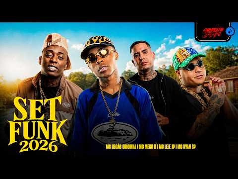 SET FUNK 2026 - AS MELHORES - MC Ryan SP, MC Meno K, MC Lele JP, MC Negão Original, MC Don Juan