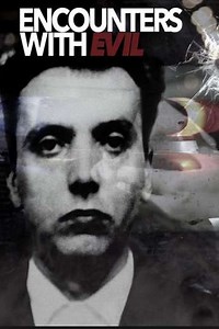 Encounters with Evil (2016-2017) - TV Show