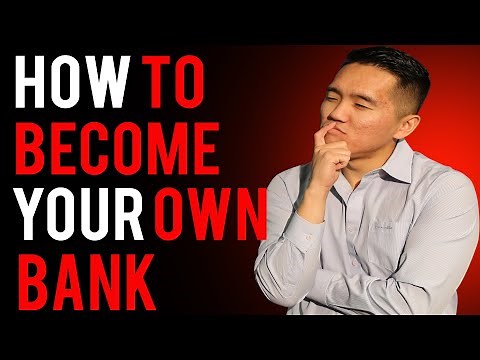 How to Become Your Own Bank?
