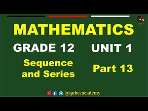 13. Grade12 Maths Unit 1 Sequence and Series part 13 | Review Exercise | New Curriculum