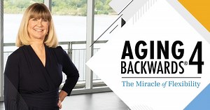 Aging Backwards 4: The Miracle of Flexibility with Miranda Esmonde-White | Aging Backwards 4: The Miracle of Flexibility