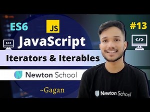 #13 | JavaScript Iterators and Iterables | ES6 Tutorial in Hindi 2021 | Newton School