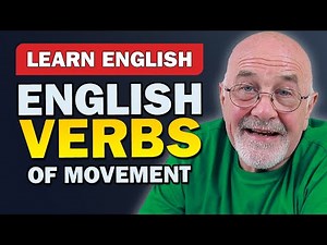 10 English Verbs of Movement | Improve Your Vocabulary and Fluency