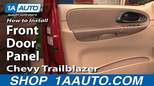 How To Remove Front Door Panel 2002-09 Chevy Trailblazer