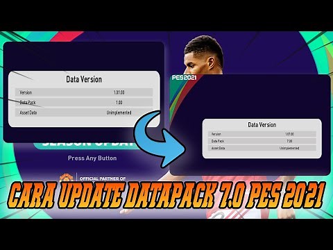 CARA UPDATE DATAPACK 7.0 PES 2021