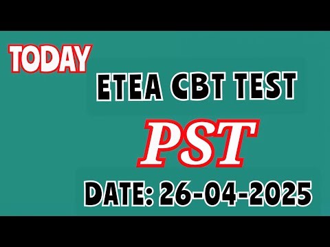 Today ETEA PST CBT Test 26-04-2025 | Full Solutions | PST Answer Key 2025
