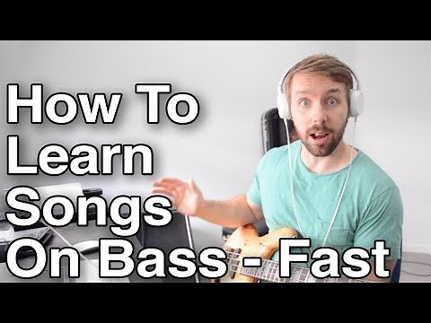 How To Learn Songs On Bass: The Easiest, Fastest SYSTEM I Use To Memorize Songs With Minimal Effort