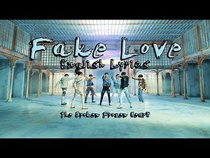 Fake Love MV | BTS | English Lyrics