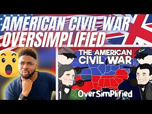🇬🇧BRIT Reacts To THE AMERICAN CIVIL WAR - OVERSIMPLIFIED PART 1