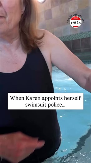 What is Karens Problem? on Instagram: "Why do Karens always think their opinion is required? #swimming #karen #karenstrikesagain #whitepeopleproblems"