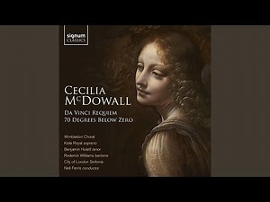 Da Vinci Requiem: I. Introit and Kyrie