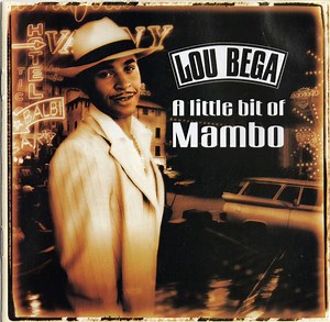 Lou Bega - A Little Bit Of Mambo