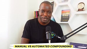 MANUAL VS AUTOMATED INTEREST COMPOUNDING | Coach Roy Okonji