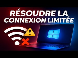 ❌🌐 Résoudre la Connexion Limitée / Pas d’Internet en 1 Minute !