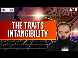#15 The Traits Intangibility | Intellectual Property