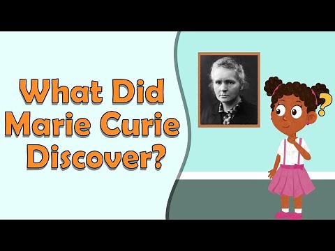 What Did Marie Curie Discover? | Who Is Marie Curie? | Fun Facts For Kids | Science Facts for Kids