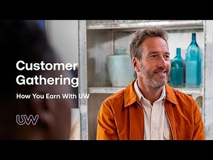 Customer Gathering - How You Earn With UW