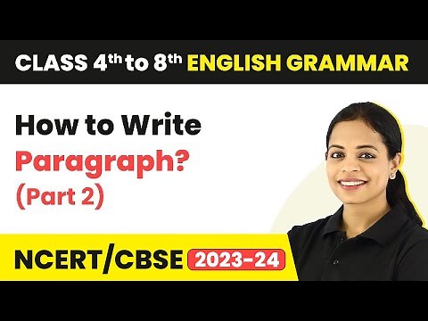How to Write Paragraph? (Part 2) | Paragraph Examples (Samples) | Class 5 - 8 English Grammar