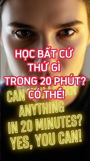 Kỹ Thuật Feynman là gì? Học Bất Cứ Thứ Gì trong 20 Phút (3 Bước Thiên Tài) #shorts