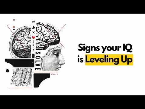 5 Signs your IQ is Leveling Up and You Don't Even Know It